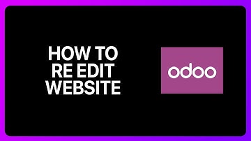 How To Re Edit Odoo Website Tutorial