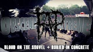 THE ARSON PROJECT - LIVE OBSCENE EXTREME (Blood On The Shovel + Buried In Concrete)