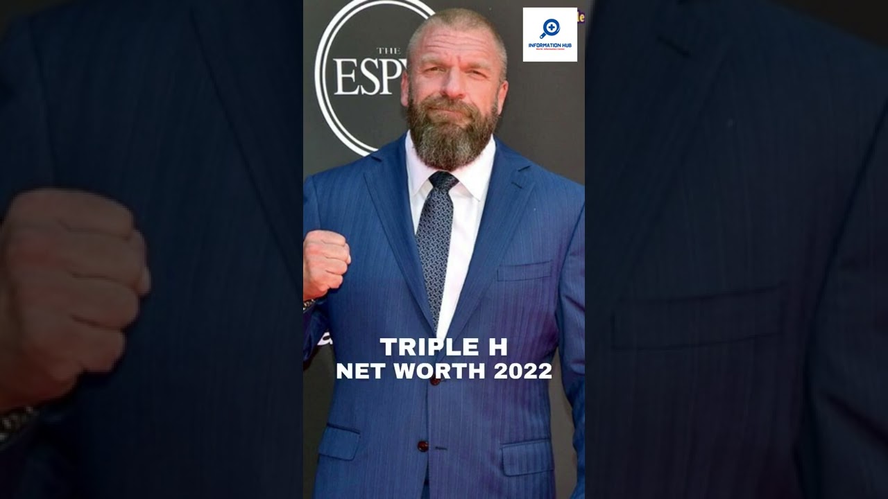 Triple H Net Worth 2022 || WWE Triple H || Information Hub 