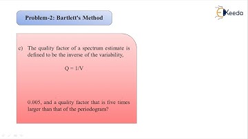Problem 2 Bartletts Method - Power Spectrum Estimation - Advanced Digital Signal Processing