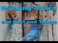 Painting a bird and rust and things