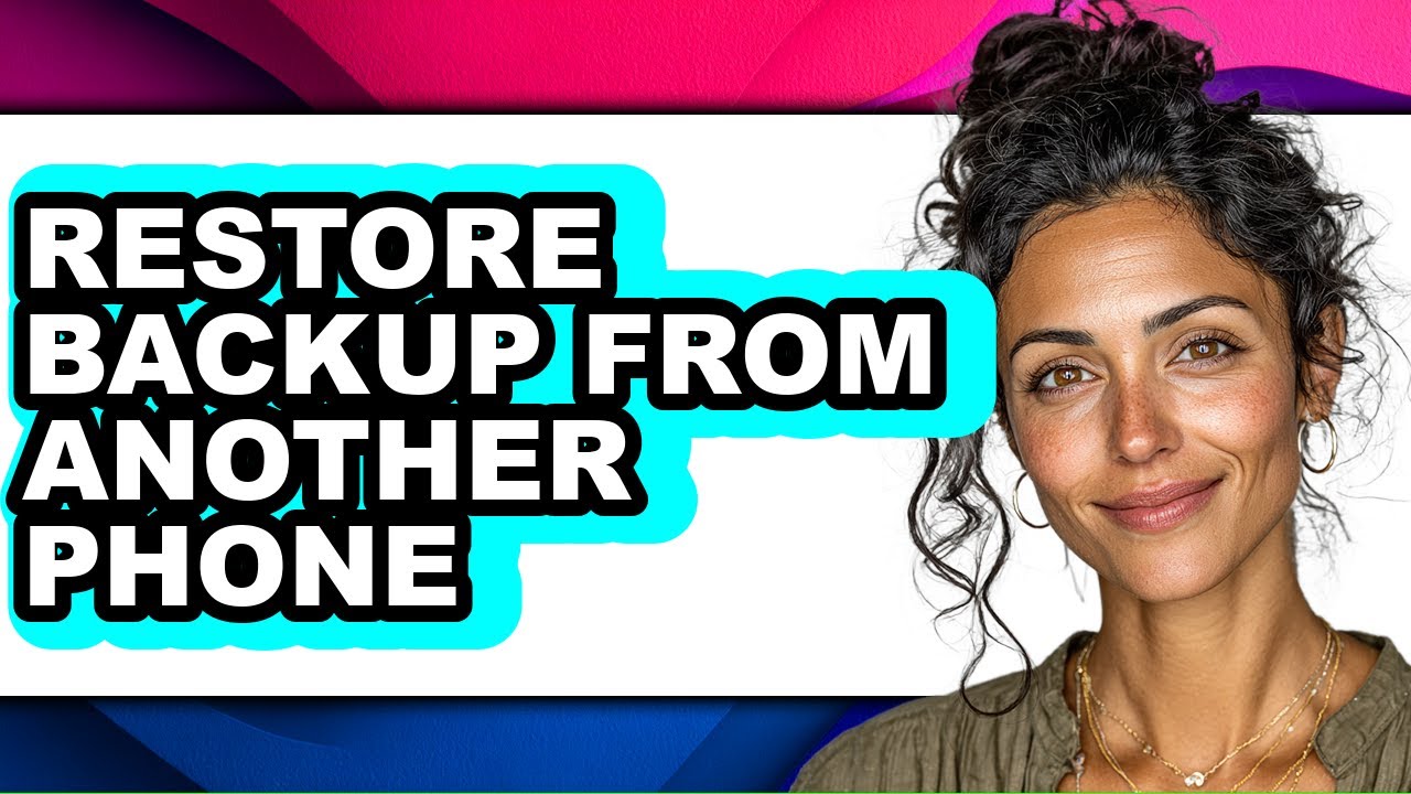 How to Restore Backup from Another Phone (updated)