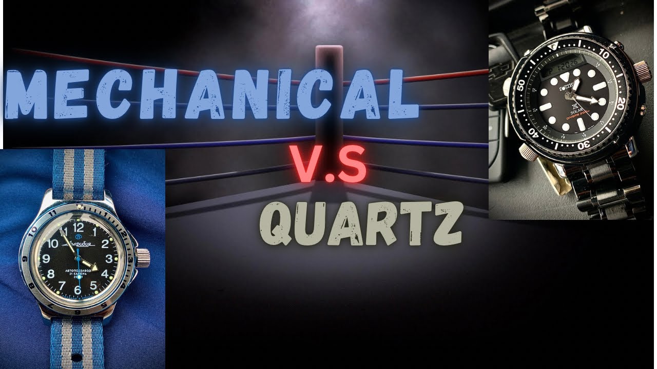 Mechanical VS Quartz watches YouTube