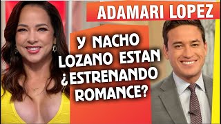 Adamari López y Nacho Lozano estrenan ¿ROMANCE?, YA OLVIDÓ A TONI COSTA