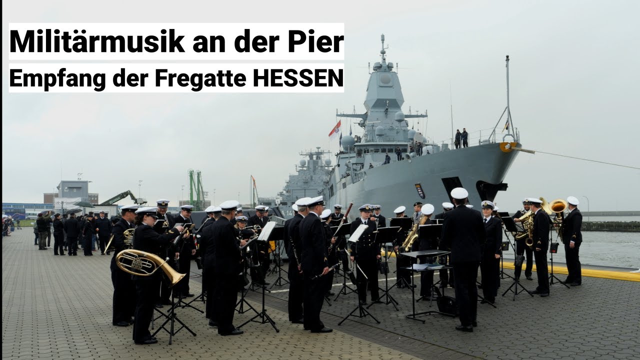 Militärmusik zum Empfang der Fregatte HESSEN nach Kampfeinsatz- Marinemusikkorps 