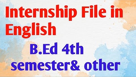 internship file B.Ed 4th semester//2022//#bed