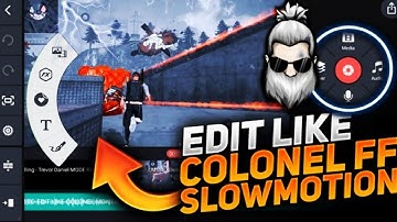 How To Make Ultra Smooth Slow Motion On Android Like Colonel And Jonny Gaming ||Ultra Smooth Slow-Mo