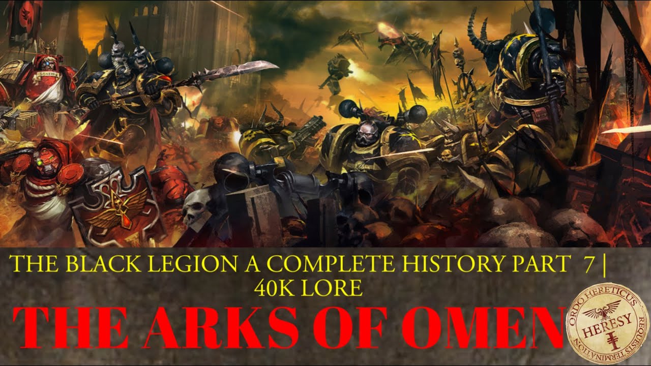 The Black Legion A Complete History Part 7 40k Lore Youtube 