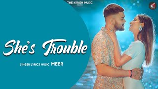 She's Trouble | Meer | Roohdaar | Pinky Sharma | Romantic Punjabi song 2024 |