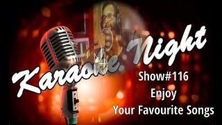 Live Songs Show | Golden Era Classics & Today's Hits | Show #116 |