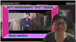 Got7 Monograph Dye Teaser Reaction 리액션