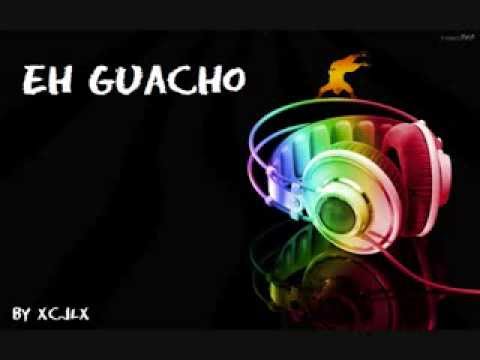 Eh Guacho - Agachadita