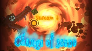 Change of scene 100% (stream 2)