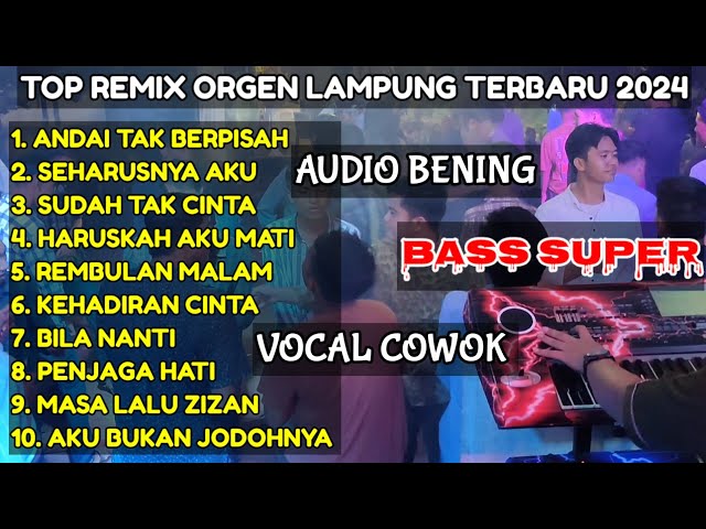 TOP REMIX ORGEN LAMPUNG TERBARU 2024 COVER CHANDRA ORGEN BASS SUPER AUDIO JERNIH VOCAL ROBI class=