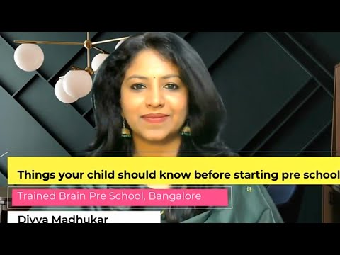Things To Know Before Your Child Starts PreSchool , TBPS , Divya Madhukar