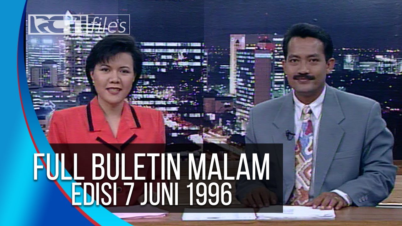 FULL BULETIN MALAM 7 JUNI 1996