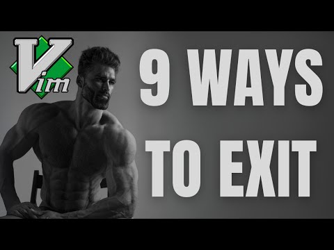 9 Best Ways To Exit Vim You MUST Know!