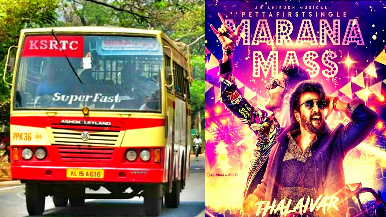 Petta - Marana Mass Remix || KSRTC VERSION