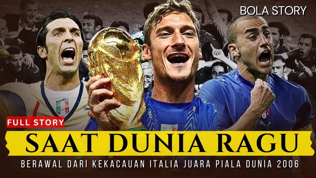 KISAH TERGELAP ITALIA YANG BERAKHIR DENGAN TROFI PIALA DUNIA 2006 - YouTube