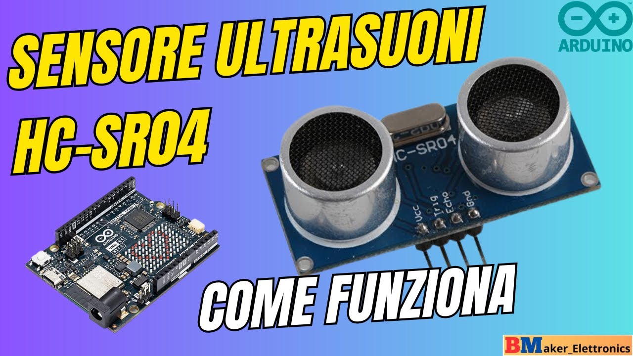 Sensore Ultrasuoni HC-SR04 con Arduino – Come funziona, collegamento e test completo