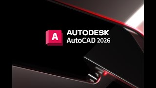 Introducing AutoCAD 2026: Accelerate with Faster Performance, Autodesk AI, and Connected Design