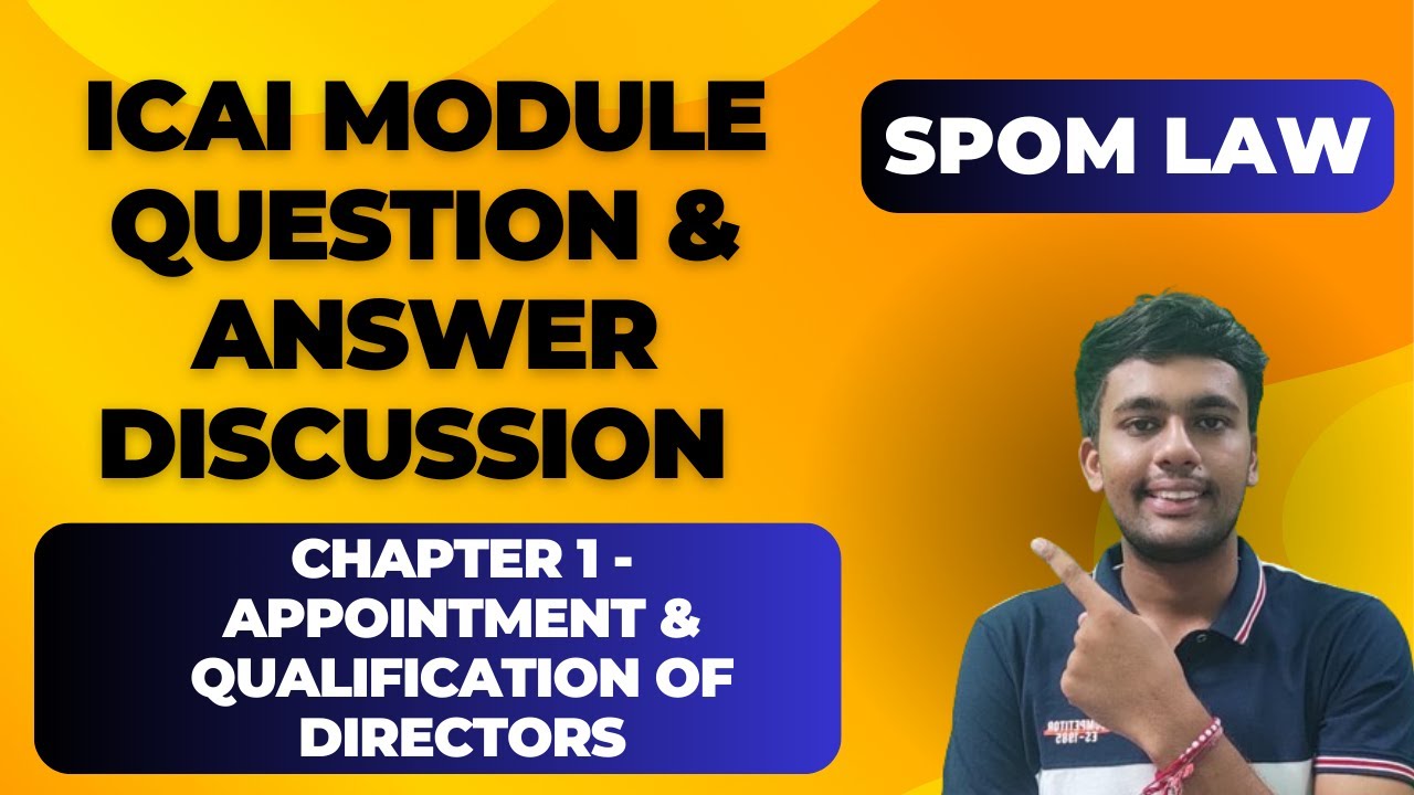 APPOINTMENT & QUALIFICATION OF DIRECTORS_ICAI Material Q&A Disucssion ...