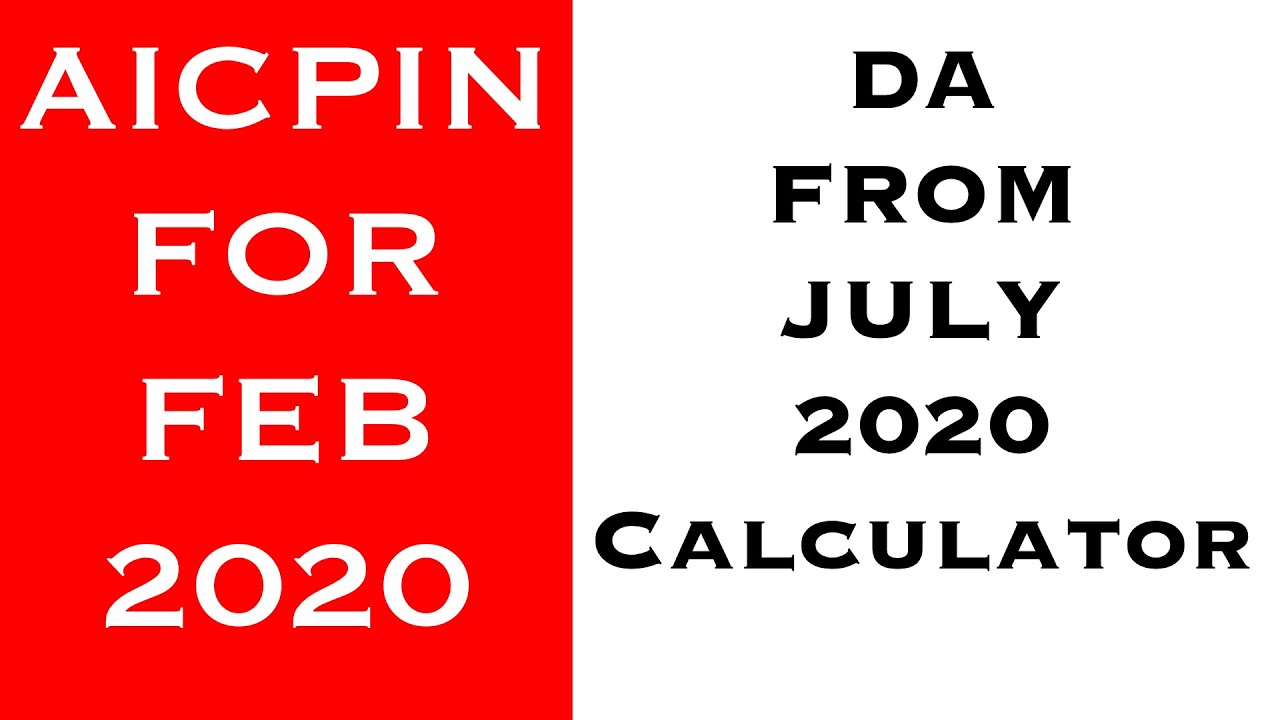 AICPIN FEB 2020 - Expected DA from July 2020