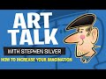 Art Talk | How To Improve Your Imagination | Stephen Silver
