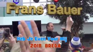 Frans Bauer Heb Je Even Voor Mij hpvideo Breda Henk Pas 2018