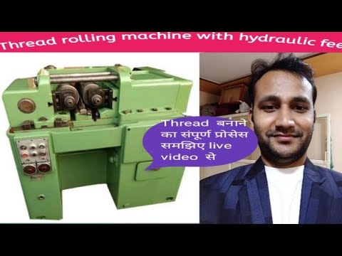 Thread Rolling Process (Two rollers) |hydraulic thread rolling machine | cold thread rolling