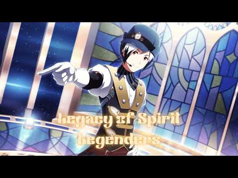 [SideM] Legacy of Spirit - Legenders [FULL]