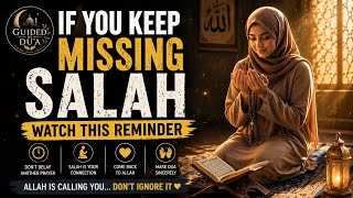 If You Keep Missing Salah, Watch This Reminder