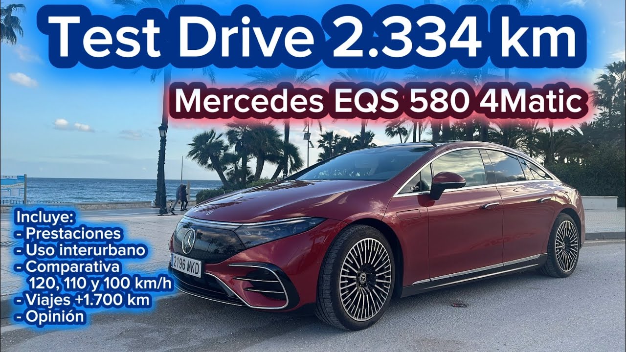 Test Drive 2.334 km y una semana con Mercedes EQS 580 4Matic con 544 cv y 654 km WLTP
