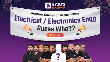 Another Champion in the Family | GATE 2023 Electrical / Electronics Engineering (ECE) | Guess Who?