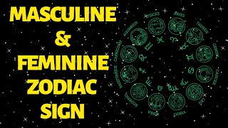 Masculine And Feminine Zodiac Signs In Astrology