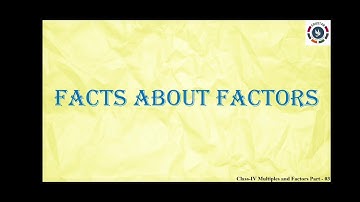 Class.4 : MATH : Multiples and Factors : Part.3