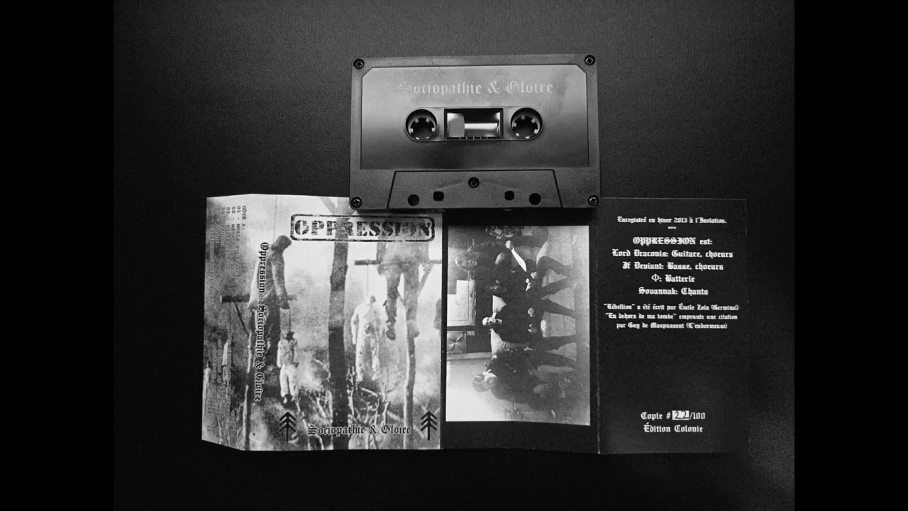 Oppression (CA) - Sociopathie & gloire (2014) Full Album Tape Rip