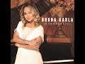 Fé e a Razão - Bruna Karla