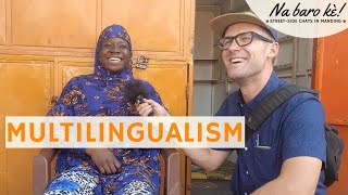 Speaking multiple languages in West Africa | Na baro kè 13