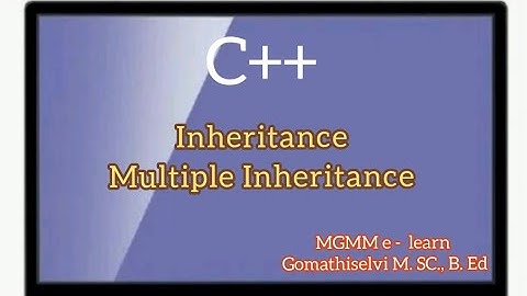 Multiple Inheritance with Example in C++/ Types of Inheritance in C++... Tamil