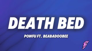 Download Lagu Powfu - death bed (coffee for your head) (Lyrics) ft. beabadoobee MP3