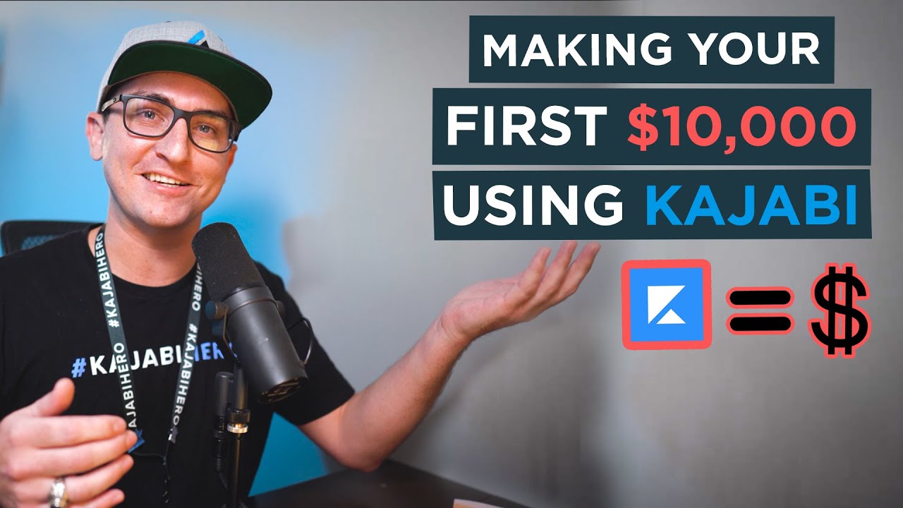 Making Your First $10,000 Online (Using Kajabi)