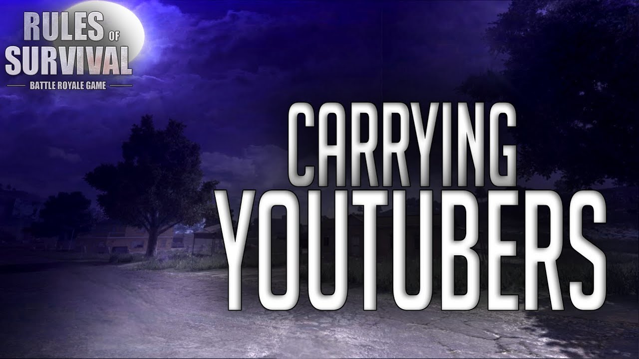 Carrying Youtubers | Rules of Survival