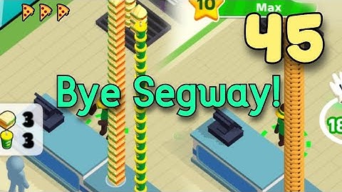 Maxing out Segway! | Pizza Ready! Gameplay IOS Android Gameplay Walkthrough | Ep. 45