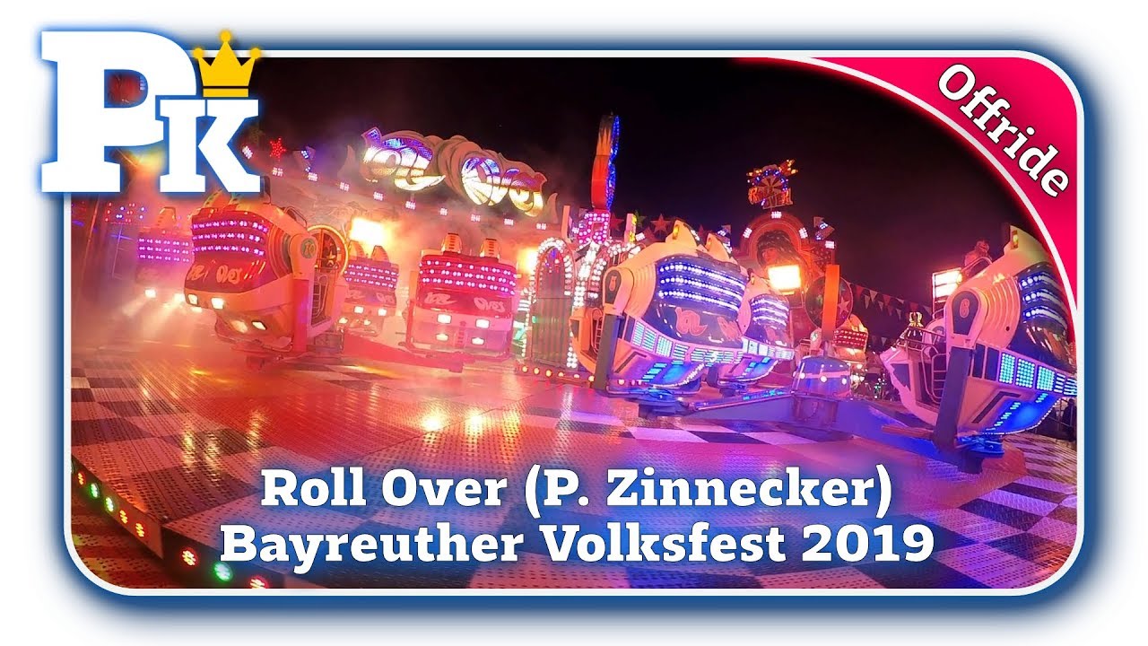 Roll Over (P. Zinnecker) - Offride - Bayreuther Volksfest 2019