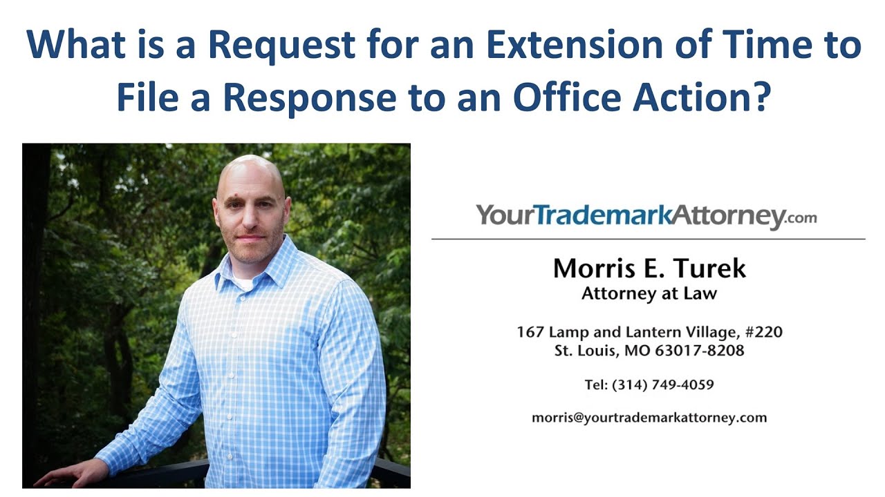 Office Action Extension | Request for an Extension of Time to File a ...