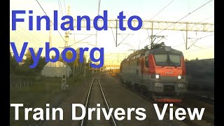 Почти из Финляндии в Выборг в кабине машиниста поезда | Finland - Vyborg train driver`s view