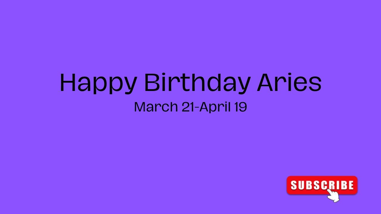Birthday reading Aries April 17, 2024- There is no need to worry.