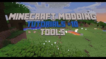 Minecraft Modding Tutorials 1.7.2 #10 - Tools