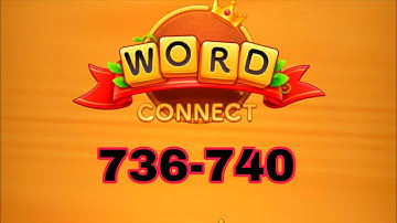 WORD CONNECT level 736 737 738 739 740
